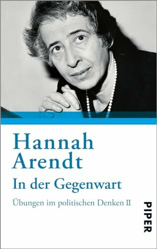 In der Gegenwart: Übungen zum politischen Denken II