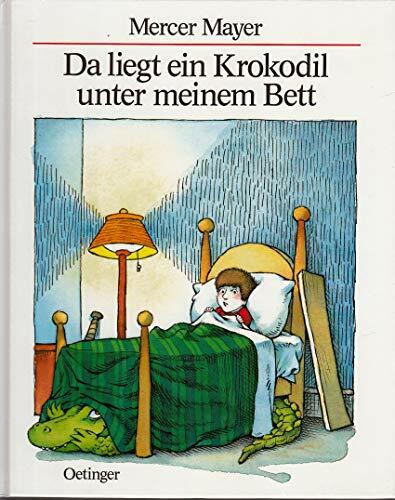 Da liegt ein Krokodil unter meinem Bett