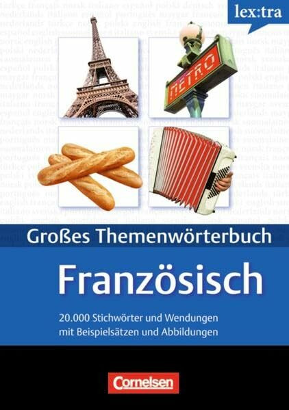 Lextra - Französisch - Themenwörterbuch - Illustrierter Alltagswortschatz: A1-B2 - Französisch-Deutsch