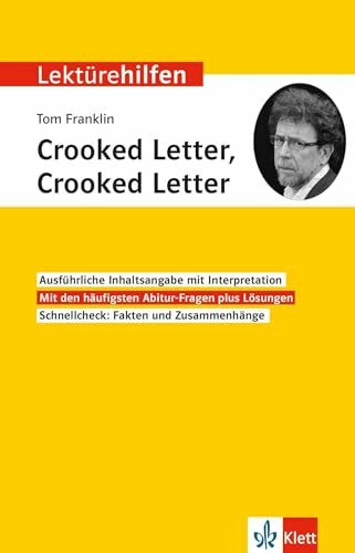 Klett Lektürehilfen Tom Franklin, Crooked Letter, Crooked Letter: Interpretationshilfe für Oberstufe und Abitur in englischer Sprache