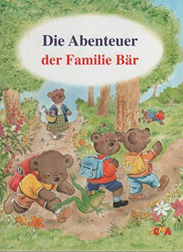 Die Abenteuer der Familie Bär