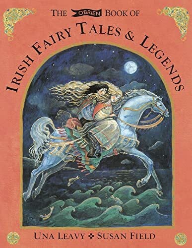 The O'Brien Book of Irish Fairy Tales and Legends