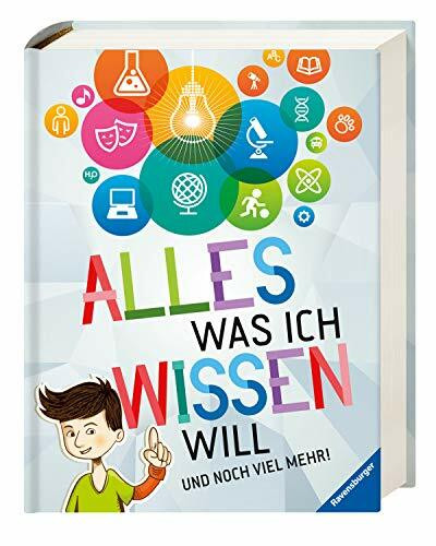 Alles was ich wissen will: Und noch viel mehr!