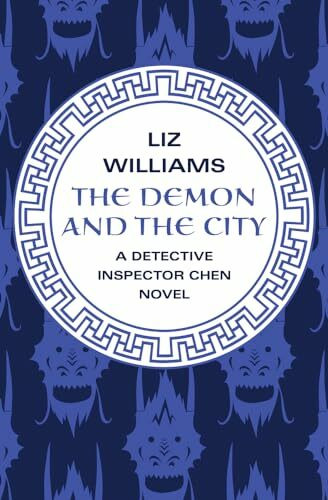 Demon and the City (The Detective Inspector Chen Novels)