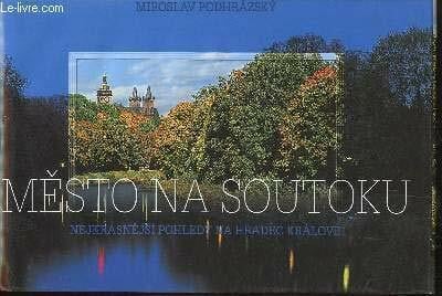 Mesto Na Spoutoku, Nejkrasnejsi Pohledy Na Hradec Kralove