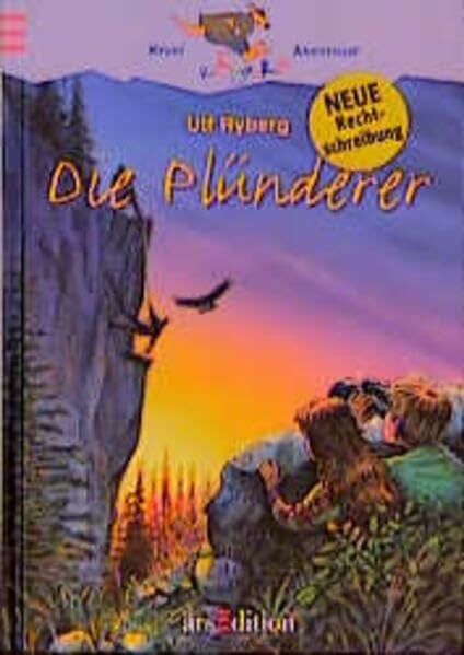 Die Plünderer (Känguru - Kinderroman / Ab 10 Jahren)