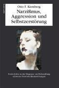 Narzißmus, Aggression und Selbstzerstörung