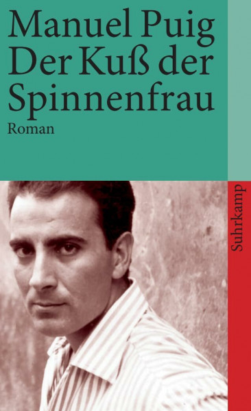 Der Kuß der Spinnenfrau: Roman (suhrkamp taschenbuch)