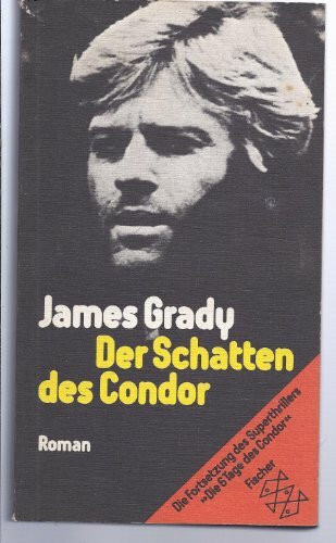 Der Schatten des Condor: Roman