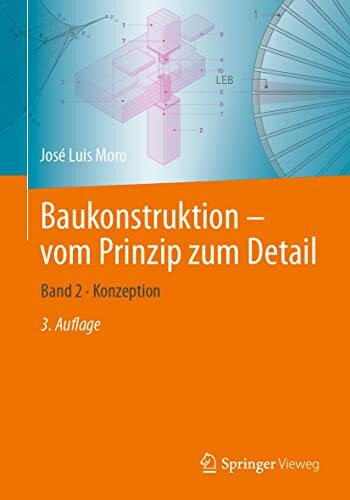 Baukonstruktion - vom Prinzip zum Detail: Band 2 · Konzeption