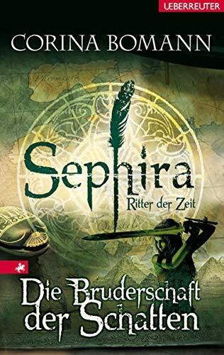 Die Bruderschaft der Schatten: Sephira - Ritter der Zeit