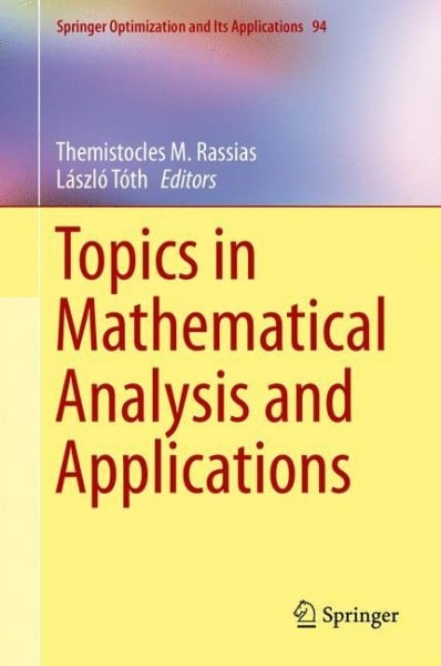 Topics in Mathematical Analysis and Applications