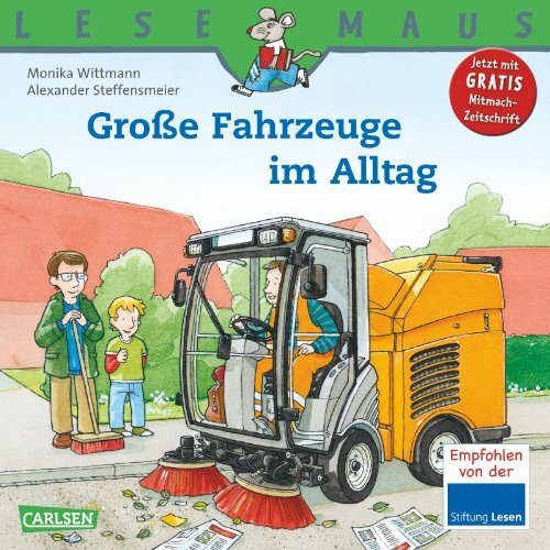 LESEMAUS, Band 101: Große Fahrzeuge im Alltag: Eine Geschichte