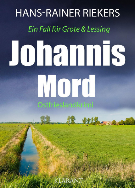 Johannismord. Ostfrieslandkrimi (Ein Fall für Grote und Lessing)