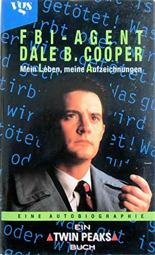 FBI-Agent Dale B. Cooper, mein Leben, meine Aufzeichnungen