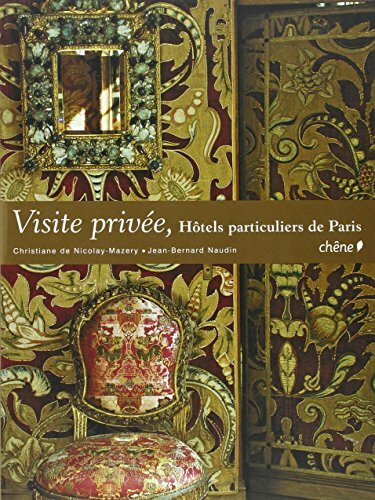 Visite privée: Hôtels particuliers de Paris