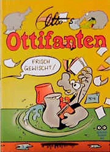 Ottifanten, Bd.11, Frisch gewischt