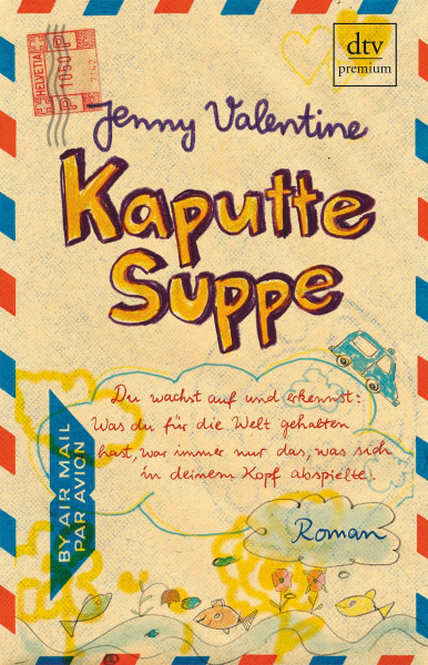 Kaputte Suppe: Roman (dtv premium)