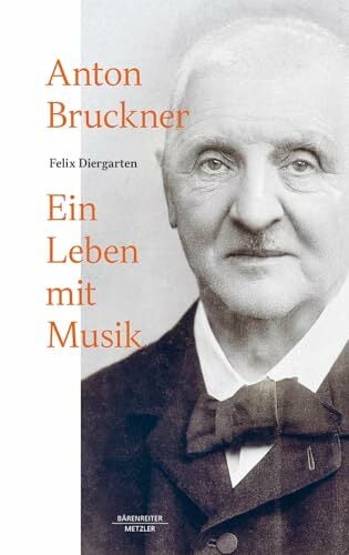 Anton Bruckner -Ein Leben mit Musik-. Buch Anton Bruckner -Ein Leben mit Musik-. Buch