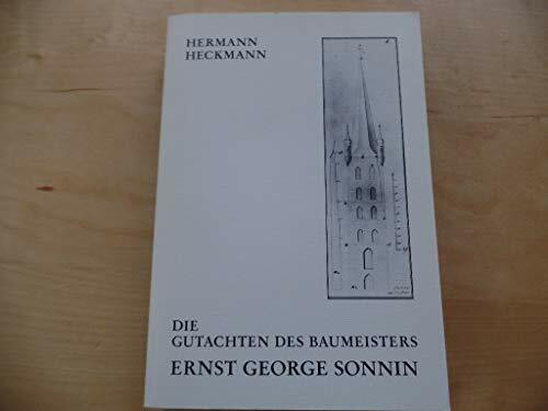 Die Gutachten DES Baumeisters Ernst George Sonnin