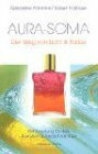 Aura-Soma, Der Weg von Licht und Farbe