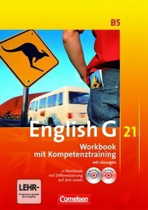 English G 21. Band B5. 9. Schuljahr. Workbook mit Kompetenztraining mit Lösungen