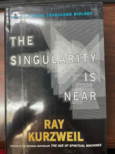 The Singularity Is Near: When Humans Transcend Biology