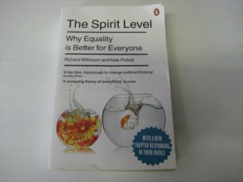 The Spirit Level: Why Equality is Better for Everyone