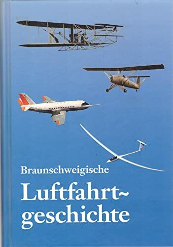 Braunschweigische Luftfahrtgeschichte