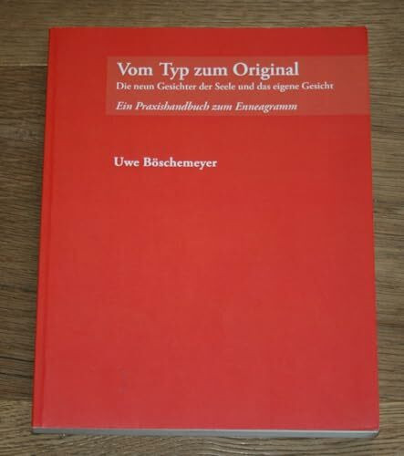 Vom Typ zum Original. Die neun Gesichter der Seele und das eigene Gesicht