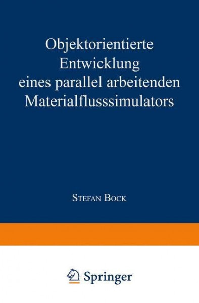 Objektorientierte Entwicklung eines parallel arbeitenden Materialflusssimulators