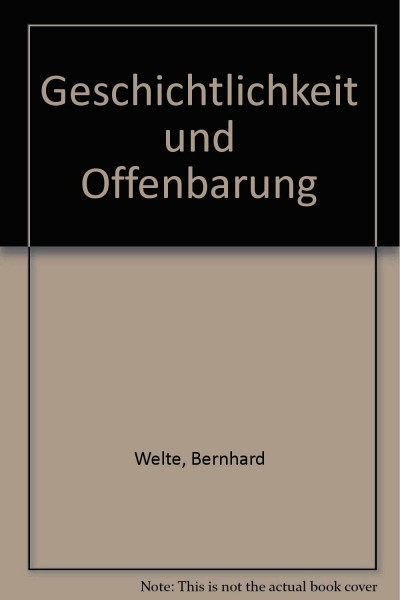 Geschichtlichkeit und Offenbarung