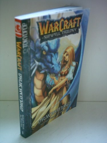 WarCraft - The Sunwell Trilogy, Band 1: Drachenjagd