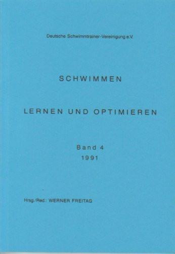 Schwimmen - Lernen und Optimieren: Tagung Kronach 1991 - 15 Beiträge