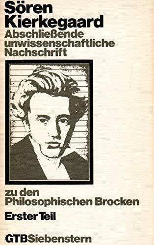 Abschließende unwissenschaftliche Nachschrift zu den Philosophischen Brocken
