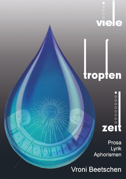 Viele Tropfen Zeit