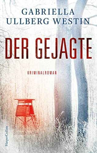 Der Gejagte: Kriminalroman (Ein Johan-Rokka-Krimi)