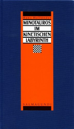 Minotauros im Kinetischen Labyrinth (Salmagundi: / Die kleine Reihe der Edition Volker Huber)