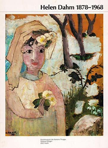 Monografie Helen Dahm: Monografie über d. Gesamtwerk