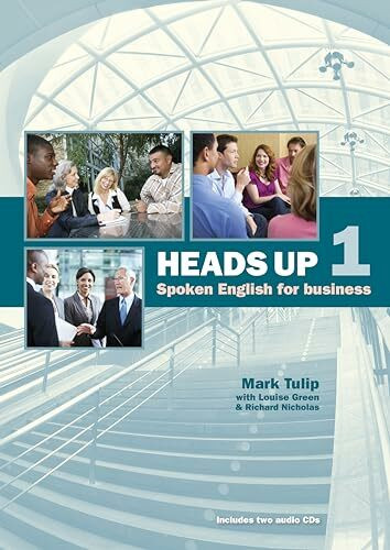 Heads Up Student's Book: Spoken English for Business