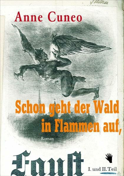 Schon geht der Wald in Flammen auf,: Roman über den Widerstand gegen die Nazis am Schauspielhaus Zürich im Kriegsjahr 1940: Roman über den Widerstand ... Zürich im Kriegsjahr 1940. Ungekürzte Ausgabe