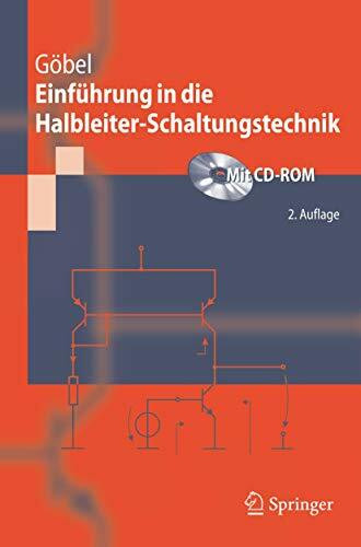 Einführung in die Halbleiter-Schaltungstechnik (Springer-Lehrbuch)