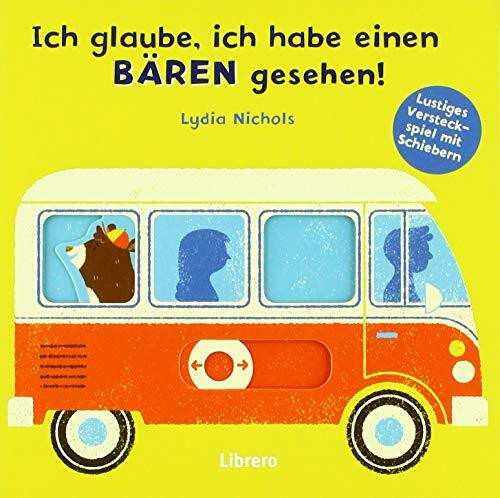 ICH GLAUBE, ICH HABE EINEN BÄREN GESEHEN!