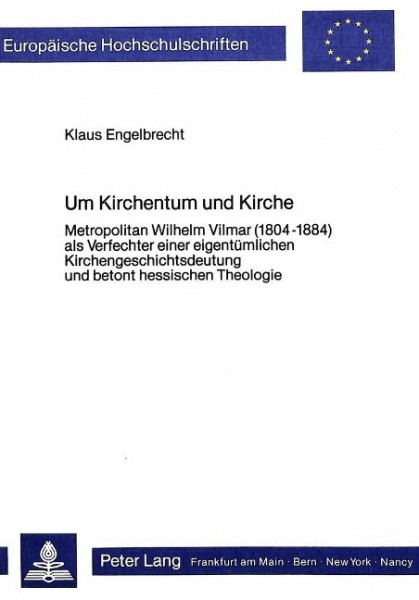 Um Kirchentum und Kirche