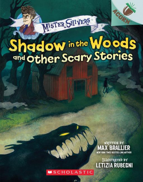 Shadow in the Woods and Other Scary Stories: An Acorn Book (Mister Shivers #2), 2