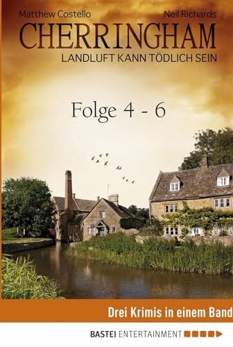 Cherringham Sammelband II - Folge 4-6: Landluft kann tödlich sein (Jack und Sarah ermitteln - Sammelband)