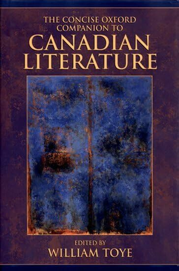 The Concise Oxford Companion to Canadian Literature