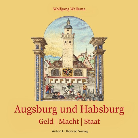 Augsburg und Habsburg