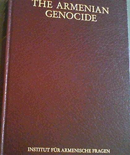 The Armenian genocide; Teil: Vol. 1., Documentation.