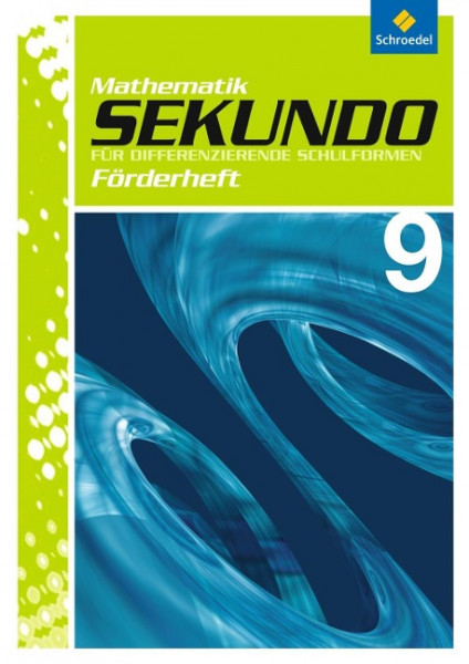 Sekundo 9. Förderheft. Mathematik für differenzierende Schulformen